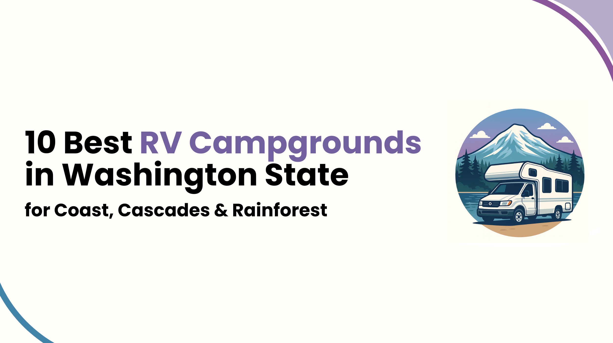 10 Best RV Campgrounds in Washington State